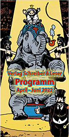 Schreiber & Leser Programm April bis Juni 2022 (Prospekt)