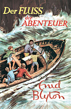 Der Fluss der Abenteuer (Die Abenteuer-Reihe 08 / Abenteuer Reihe)