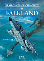 Die grossen Seeschlachten 18: Falkland 1982