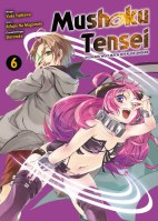 Mushoku Tensei 06 - In dieser Welt mach ich alles anders