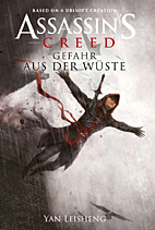 Assassin's Creed: Gefahr aus der Wueste (Roman) (Ming Sturm 2)