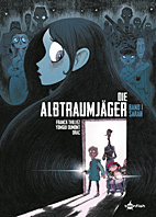 Die Albtraumjaeger 01: Sarah