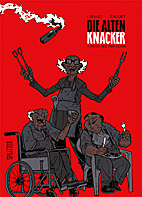 Die alten Knacker 07: Heiss wie das Klima