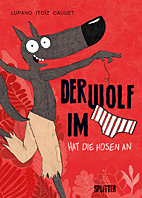 Der Wolf im Slip 05: Der Wolf im Slip hat die Hosen an