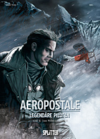 Aeropostale – Legendaere Piloten 05: Jean Mermoz – Buch II