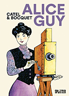 Alice Guy (Splitter Books)