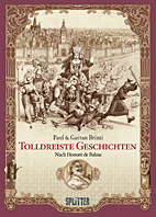 Tolldreiste Geschichten - Nach dem Werk von Honoré Balzac