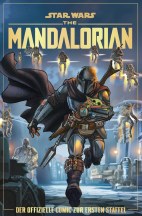Star Wars - The Mandalorian 01 - Der offizielle Comic zur ersten Staffel (Junior Graphic Novel)