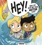 Hey! - Was ist nur mit dem Wetter los