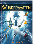 Wunderwaffen 11:*VZA*  Der Schatten der Wewelsburg (Vorzugsausgabe)