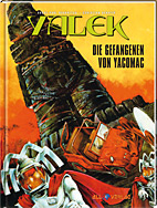 Yalek 04: *VZA* Die Gefangenen von Yacomac (Vorzugsausgabe)