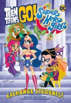 Teen Titans Go / DC Super Hero Girls: Die Austauschschueler