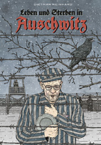 Leben und Sterben in Auschwitz