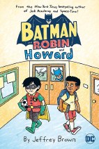 Batman, Robin ... und Howard
