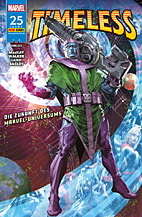 Timeless: Die Zukunft des Marvel-Universums (Marvel Universums)