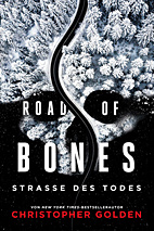Road of Bones - Strasse des Todes (Roman)