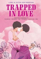 Trapped in Love - Liebe in Zeiten der Pandemie (Roman)