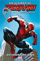 Ultimate Spider-Man-Comic-Kollektion 01: Lektionen fuers Leben (Spider Man Comic Kollektion / Collection)