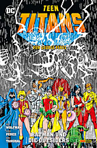 Teen Titans von George Perez 06: Batman und die Outsiders (6 von 9)