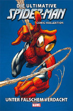 Ultimate Spider-Man-Comic-Kollektion 05: Unter falschem Verdacht (Spider Man Comic Kollektion / Collection)