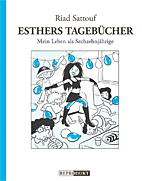 Esthers Tagebuecher 07:  Mein Leben als Sechzehnjaehrige