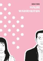 Halbe Wahrheiten (Neuauflage)
