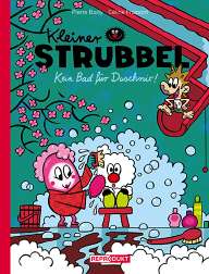 Kleiner Strubbel 18: Kein Bad fuer Duschnix