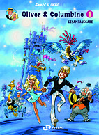 Oliver & Columbine Gesamtausgabe 01