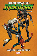 Ultimate Spider-Man-Comic-Kollektion 08: Koenige und Katzen (Spider Man Comic Kollektion / Collection)