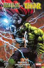 Hulk vs Thor - Banner und Donner