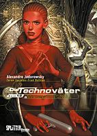 Die Techno-Vaeter Doppelband 01 (Band 1 + 2 / Albino, der Meister der Spiele  / Die Straeflingsschule von Nohope) (Techno Vaeter - Technovaeter)