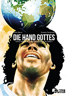 Die Hand Gottes- Diego Armando Maradonas Leben als Graphic Novel (Splitter Books)