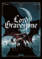 Lord Gravestone 01: Der rote Kuss