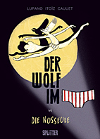 Der Wolf im Slip 06: Der Wolf im Slip in „Die Nusseule“