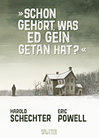 Schon gehoert, was Ed Gein getan hat? (Splitter Books)