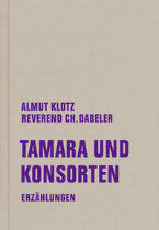 Tamara und Konsorten - Erzaehlungen