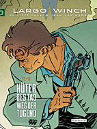 Largo Winch Doppelband 08:  Hueter des Tao / Weg der Tugend (Band 15 & 16)