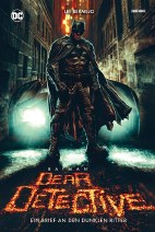 Batman - Dear Detective: Ein Brief an den dunklen Ritter