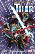 Jane Foster und die Mighty Thor - Krieg und Liebe