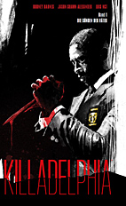Killadelphia 01: Suenden der Vaeter