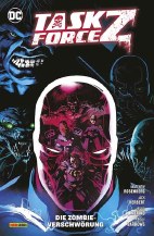 Task Force Z 02: Die Zombie-Verschwoerung