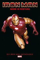 Iron Man Anthologie - Genie in Ruestung (Neuausgabe)