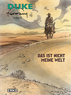 Duke 07: Das ist nicht meine Welt