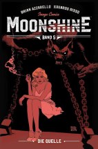 Moonshine 05: Die Quelle