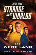 Star Trek - Strange New Worlds 01: Das weite Land (Roman)