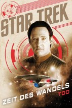 Star Trek - Zeit des Wandels 02: Tod (Roman)