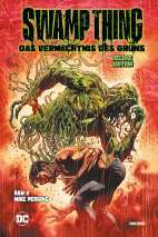 Swamp Thing - Das Vermaechtnis des Gruens (Deluxe Edition)