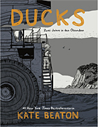 Ducks - Zwei Jahre in den Oelsanden