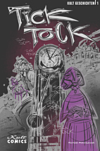 Tick Tock (Kult Geschichten 01)