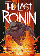 Teenage Mutant Ninja Turtles: The Last Ronin 01 (TMNT) (Splitter Books)